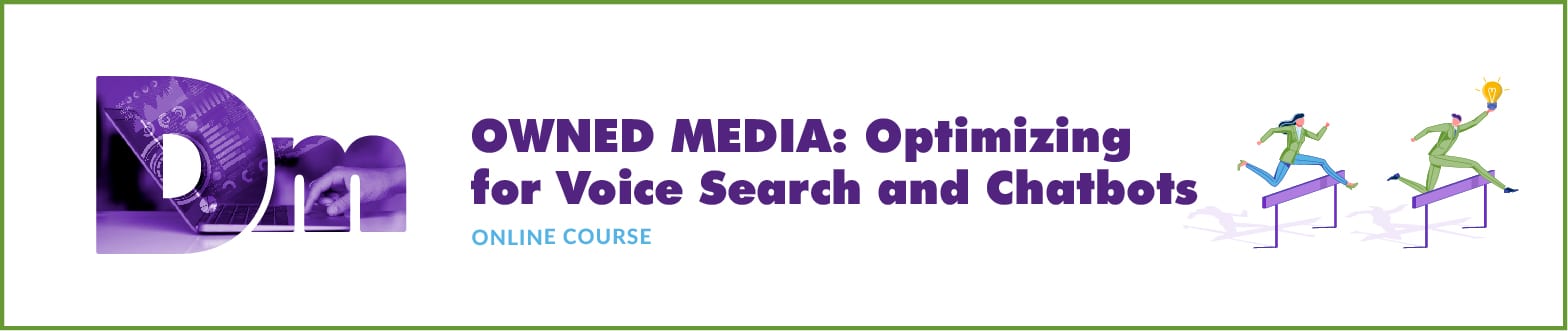 Owned Media: Optimizing for Voice Search & Chatbots-Course for Hospitality